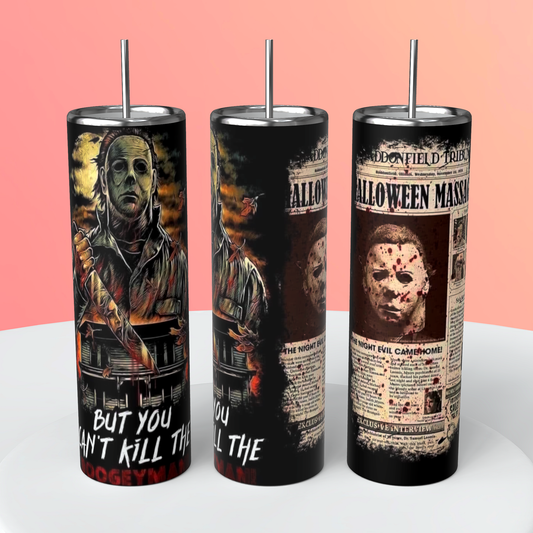 You cant Kill The Boogeyman 20oz Tumbler